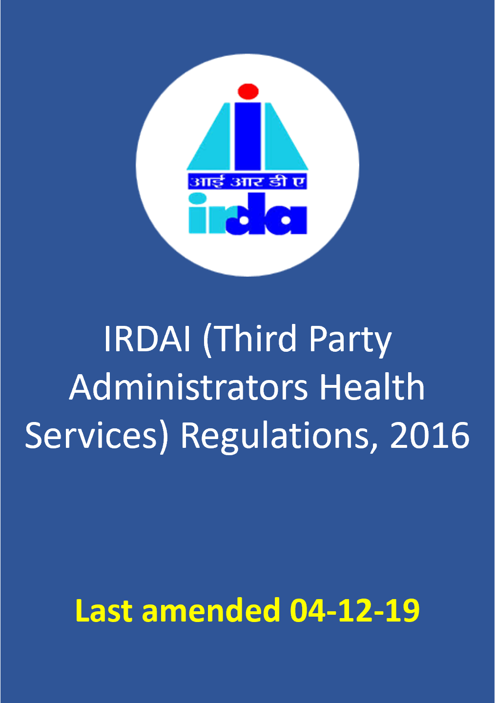 IRDAI (Third Party Administrators Health Services) Regulations, 2016